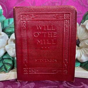 Ca 1923 Will O' The Mill by Robert Louis Stevenson. Little Luxart Library